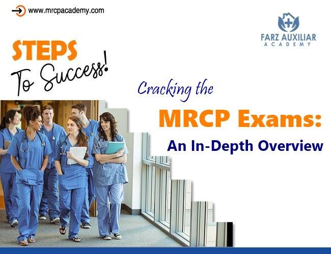 Cracking the MRCP Exam An In-Depth Overview